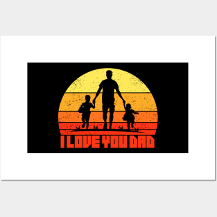 I love you dad Posters and Art
